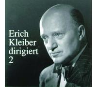 Erich Dirigiert. Kleiber