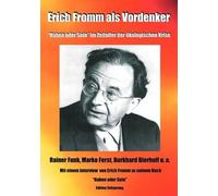 Erich Fromm Als Vordenker