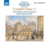 Erich J. Wolff – Intégrale des Mélodies (Volume 2) – CD – NAXOS