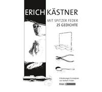 Erich Kästner - 25 Gedichte: Unterrichtsmaterialien, Kopiervolagen, Hinweise und Analysen