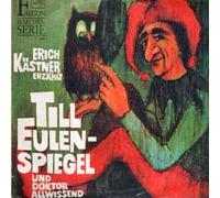 Erich Kästner - Erich Kästner erzählt Till Eulenspiegel und Doktor Allwissend (L-ST 7030)