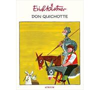 Erich Kästner Horst Lemke Don Quichotte (Relié)