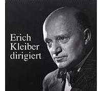 Erich Kleiber Dirigiert: Schubert, Mozart, Liszt And Others