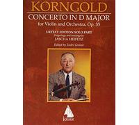 Erich Korngold: Violin Concerto in D Major, Op. 35 - Fingerings and Bowings