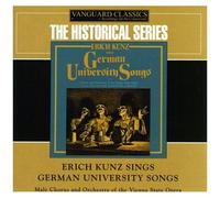 Erich Kunz – Chansons universitaires allemandes traditionnelles