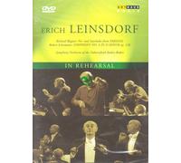 Erich Leinsdorf - In Rehearsal / Preludes And Interludes From Parsifal, Schumann Symphony No. 4