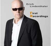 Erich Lindenthaler - First Recordings