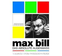 Erich Schmid - Max Bill: das Absolute Augenmass [Import]