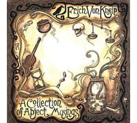 Erich von Kneip - A Collection of Abject Musings