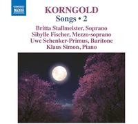 Erich Wolfgang Korngold – Mélodies (Volume 2) – CD – NAXOS