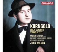 Andrew Haveron – Korngold Violin Concert String Sextet – CD