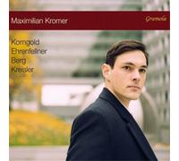 Maximilian Kromer – Korngold, Ehrenfellner, Berg, Kreisler : Œuvres pour piano – CD – Import – NAXOS