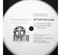 Erick E - Get On The Floor - Roog & Greg Electronics - RG 003