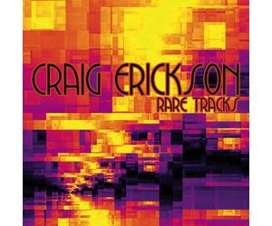 Erickson, Craig - Rare Tracks