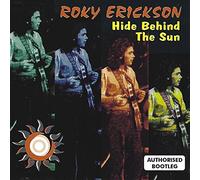 Erickson, Roky - Hide Behind the Sun