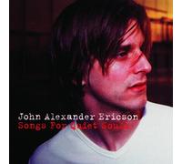 Ericson,John Alexander - Songs for Quiet Souls