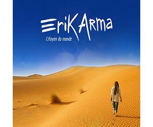 Erik Arma "Citoyen du Monde"