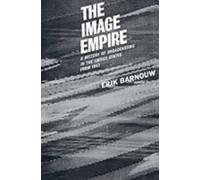 Erik Barnouw A History of Broadcasting in the United States: The Image E (Relié)