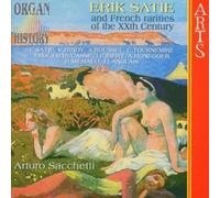 Erik Satie And French Rarities Of The Xxth Cent. (Sacchetti)