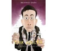 Erik Vogler Y El Secreto De Albert Zimmer Osés, Beatriz (Auteur)