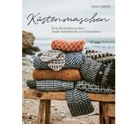 Erika Åberg Küstenmaschen: Eine Strickreise zu den Inseln Schottlands un (Relié)