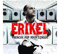 Erikel - Frenchy Pop Rock Singer