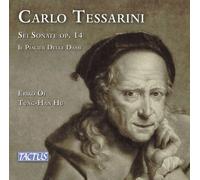 Eriko Oi - Tessarini: Sei Sonate, Op. 14; Il Piacier Delle Dame [Compact Discs]
