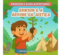 Erikson e a Árvore da Justiça: Todos Iguais Diante da Lei