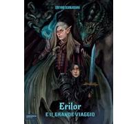 Erilor e il grande viaggio