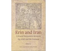 Erin and Iran: Cultural Encounters Between the Irish and the Iranians