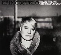 Erin Costelo - Down Below the Status