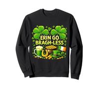 Erin Go Bragh-Less Irish Beer Funny St. Patrick’s Day Sweatshirt