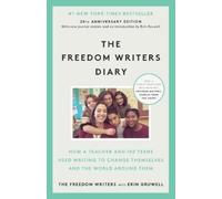 Erin Gruwell Freedom Writers The Freedom Writers Diary (Poche)
