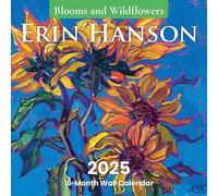Erin Hanson Calendrier 2025 avec fleurs et fleurs sauvages | Grand calendrier mural avec peintures impressionnistes et fleurs sauvages | Calendrier mensuel pour bureau 30,5 x 61 cm d'épaisseur