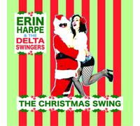Erin Harpe & The Delta Swingers The Christmas Swing (Vinyl) 12" Album