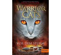 Erin Hunter Klaus Weimann Warrior Cats. Vor dem Sturm: I, Band 4 (Poche)