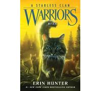 Erin Hunter Warriors: A Starless Clan #1: River (Relié)