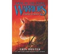 Erin Hunter Warriors: Omen of the Stars #2: Fading Echoes (Poche)