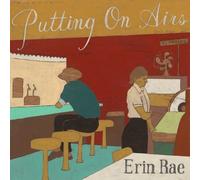 Erin Rae - Putting On Airs [Cd]