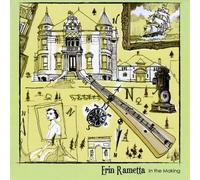 Erin Rametta - In the Making