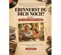 Erinnerst du dich noch?: Band 1: Die 1950er, 1960er & 1970er
