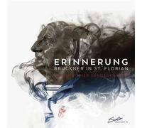 Erinnerung – Bruckner in St. Florian – CD – Digipack