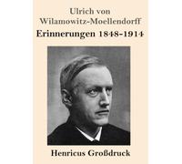 Erinnerungen 1848-1914 (Großdruck)