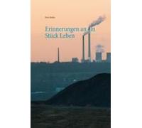 Erinnerungen An Ein Stück Leben