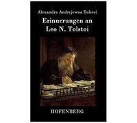Erinnerungen An Leo N. Tolstoi
