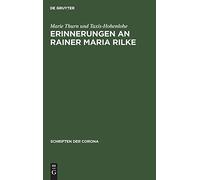 Erinnerungen An Rainer Maria Rilke