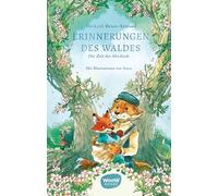 Erinnerungen des Waldes: Die Zeit der Abschiede: Die Zeit der Abschiede