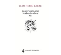 Erinnerungen eines Insektenforschers 07: Souvenirs entomologiques 07