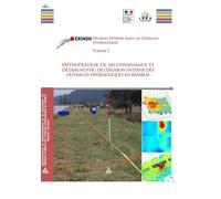 ERINOH : Érosion interne dans les Ouvrages Hydrauliques - Volume 2 Méthodologie de reconnaissance et de diagnostic de l'érosion interne des ouvrages hydrauliques en remblai. - IREX - Presses De L'ecol