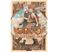 Erio & The Electric Doll T01 - Mujirushi Shimazaki - Mangetsu - broché - Manga